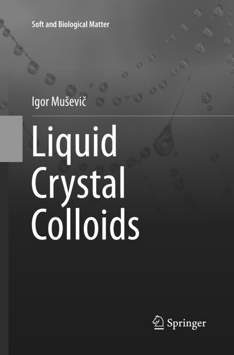 Liquid Crystal Colloids - Igor Muševič