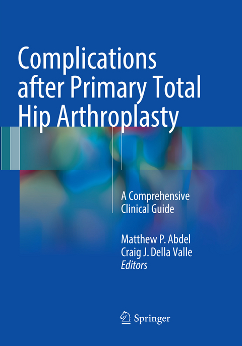 Complications after Primary Total Hip Arthroplasty - 