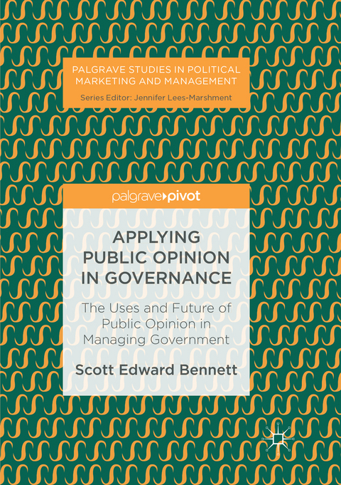 Applying Public Opinion in Governance - Scott Edward Bennett