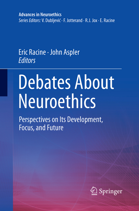 Debates About Neuroethics - 