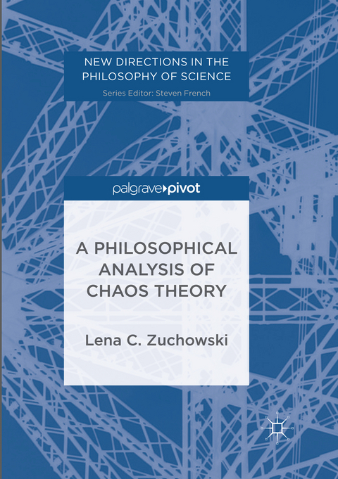 A Philosophical Analysis of Chaos Theory - Lena C. Zuchowski