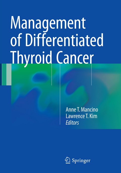 Management of Differentiated Thyroid Cancer - 
