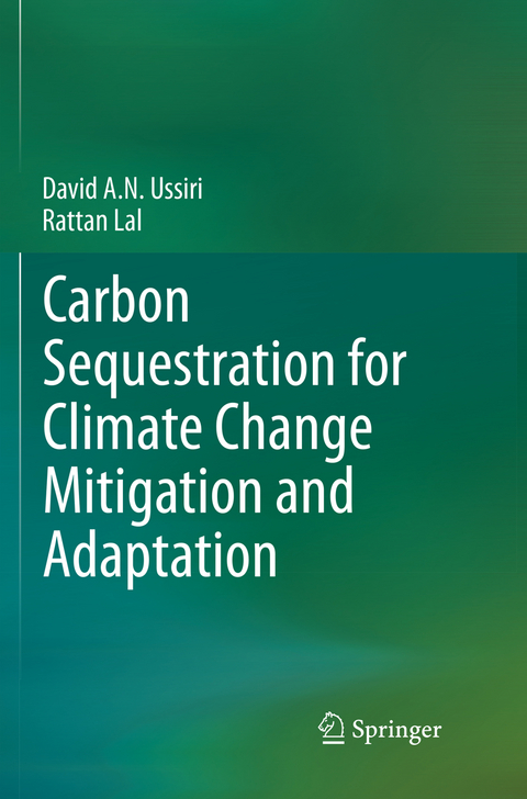 Carbon Sequestration for Climate Change Mitigation and Adaptation - David A. N. Ussiri, Rattan Lal