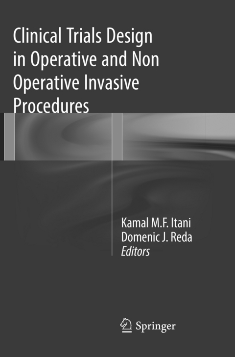 Clinical Trials Design in Operative and Non Operative Invasive Procedures - 