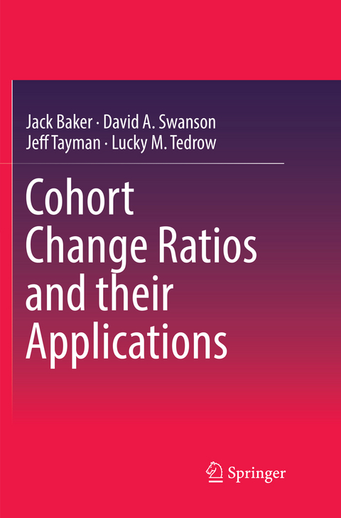 Cohort Change Ratios and their Applications - Jack Baker, David A. Swanson, Jeff Tayman, Lucky M. Tedrow