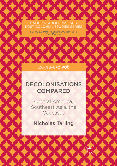 Decolonisations Compared - Nicholas Tarling