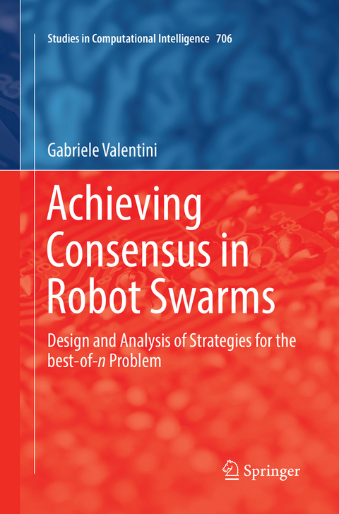 Achieving Consensus in Robot Swarms - Gabriele Valentini