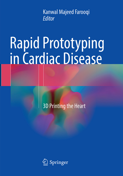 Rapid Prototyping in Cardiac Disease - 