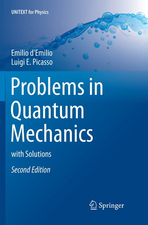 Problems in Quantum Mechanics - Emilio d'Emilio, Luigi E. Picasso