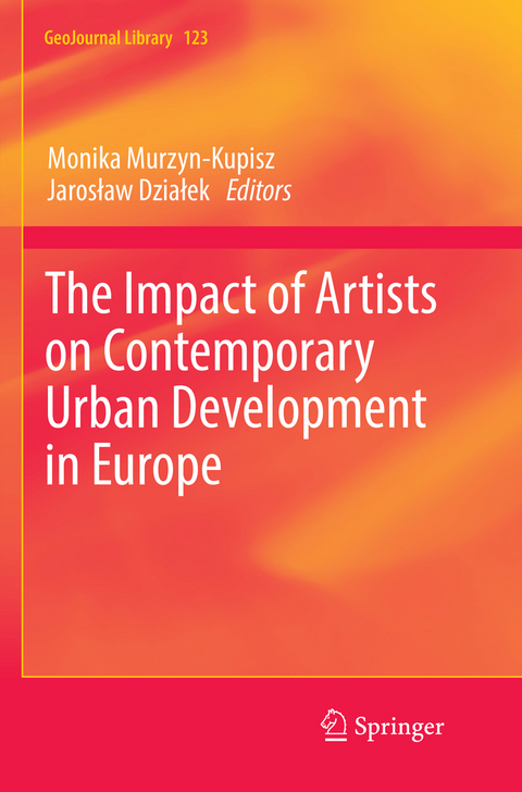 The Impact of Artists on Contemporary Urban Development in Europe - 