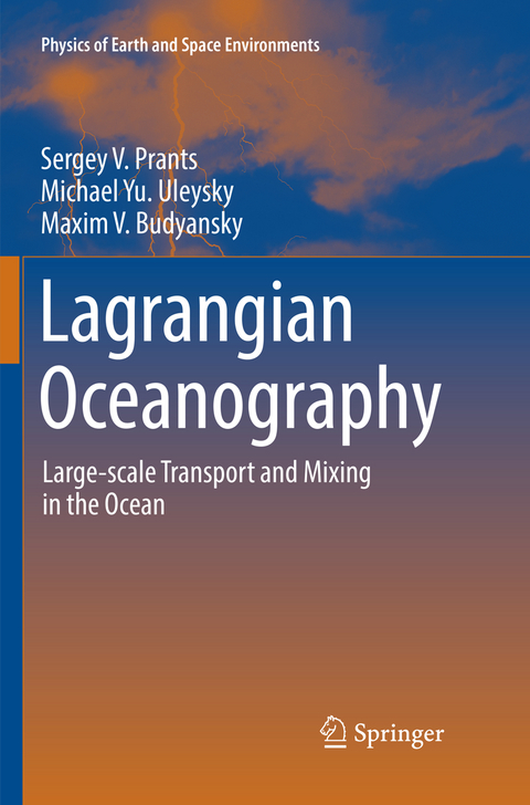 Lagrangian Oceanography - Sergey V. Prants, Michael Yu. Uleysky, Maxim V. Budyansky