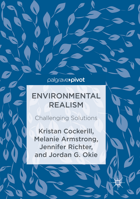 Environmental Realism - Kristan Cockerill, Melanie Armstrong, Jennifer Richter, Jordan G. Okie