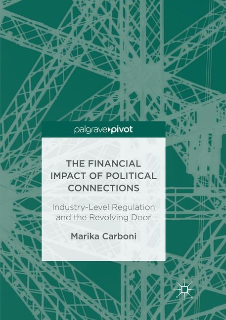 The Financial Impact of Political Connections - Marika Carboni