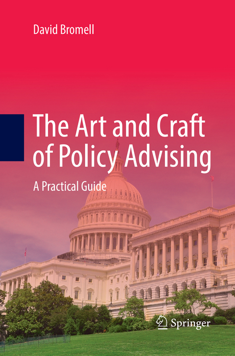 The Art and Craft of Policy Advising - David Bromell