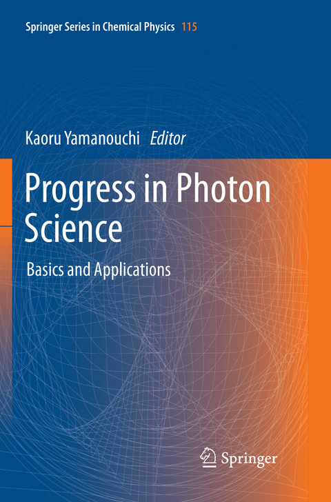 Progress in Photon Science - 