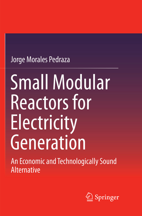 Small Modular Reactors for Electricity Generation - Jorge Morales Pedraza