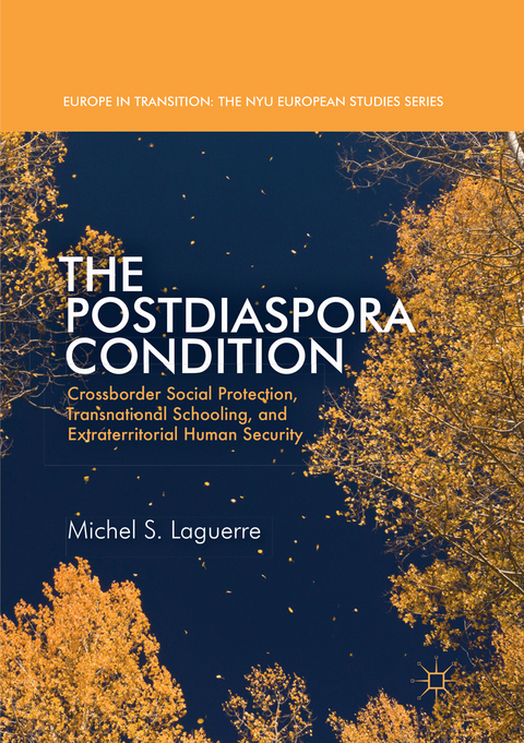 The Postdiaspora Condition - Michel S. Laguerre