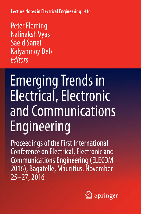 Emerging Trends in Electrical, Electronic and Communications Engineering - 