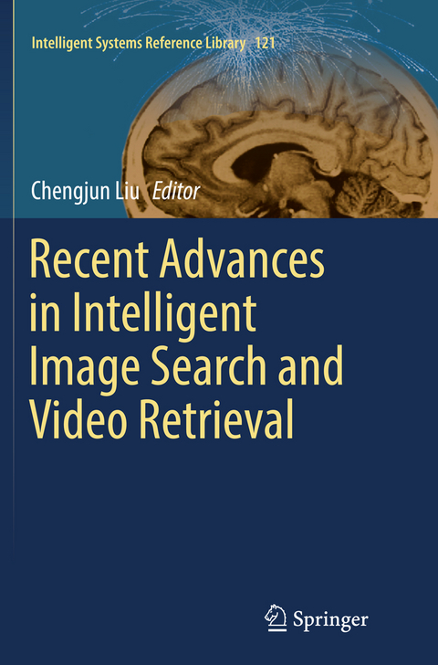 Recent Advances in Intelligent Image Search and Video Retrieval - 