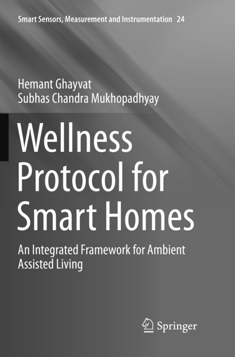 Wellness Protocol for Smart Homes - Hemant Ghayvat, Subhas Chandra Mukhopadhyay