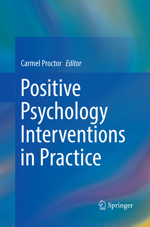 Positive Psychology Interventions in Practice - 