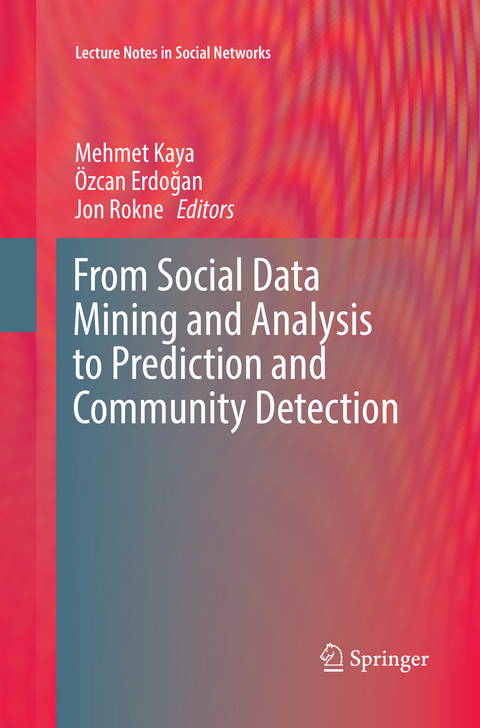 From Social Data Mining and Analysis to Prediction and Community Detection - 