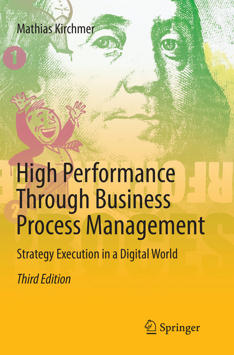 High Performance Through Business Process Management - Mathias Kirchmer