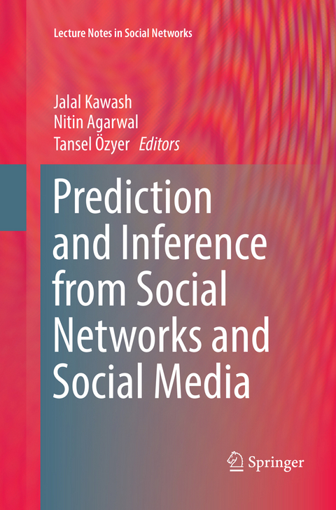 Prediction and Inference from Social Networks and Social Media - 