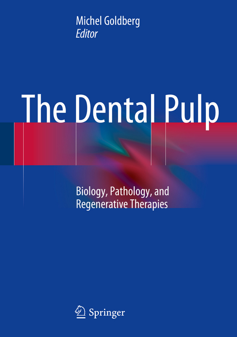 The Dental Pulp - 