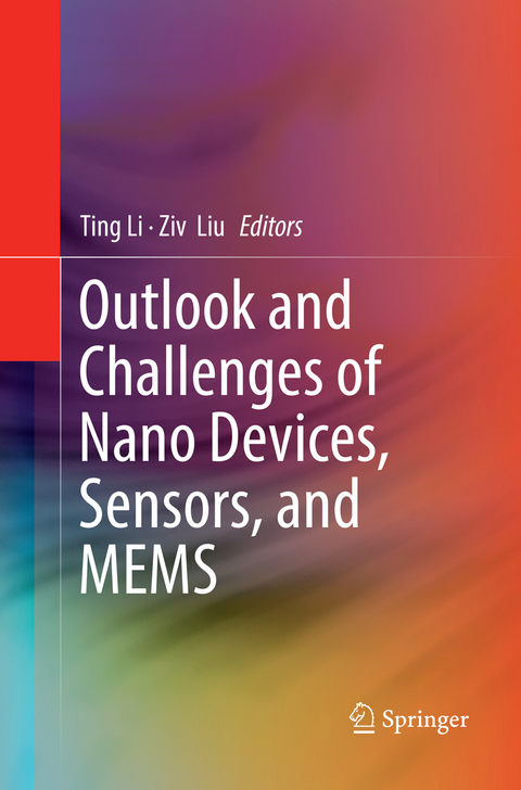 Outlook and Challenges of Nano Devices, Sensors, and MEMS - 