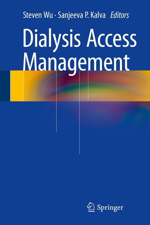 Dialysis Access Management - 