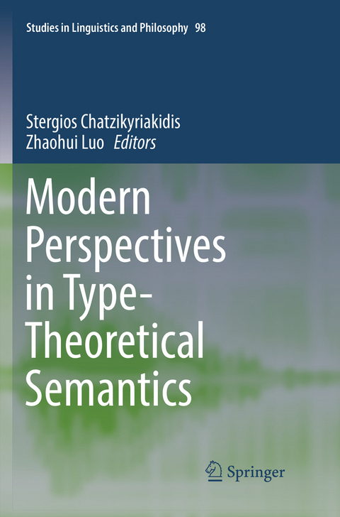 Modern Perspectives in Type-Theoretical Semantics - 