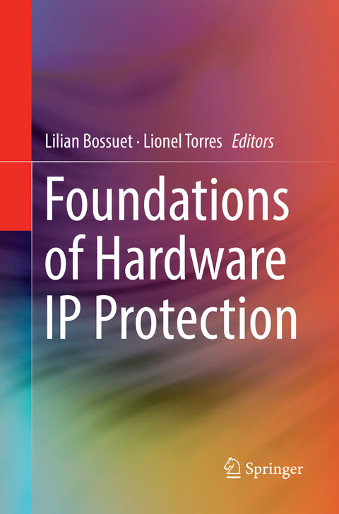 Foundations of Hardware IP Protection - 