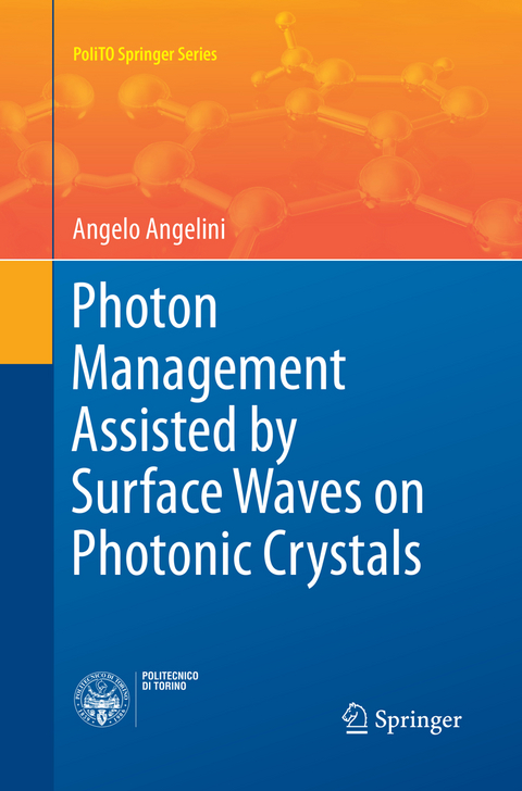 Photon Management Assisted by Surface Waves on Photonic Crystals - Angelo Angelini