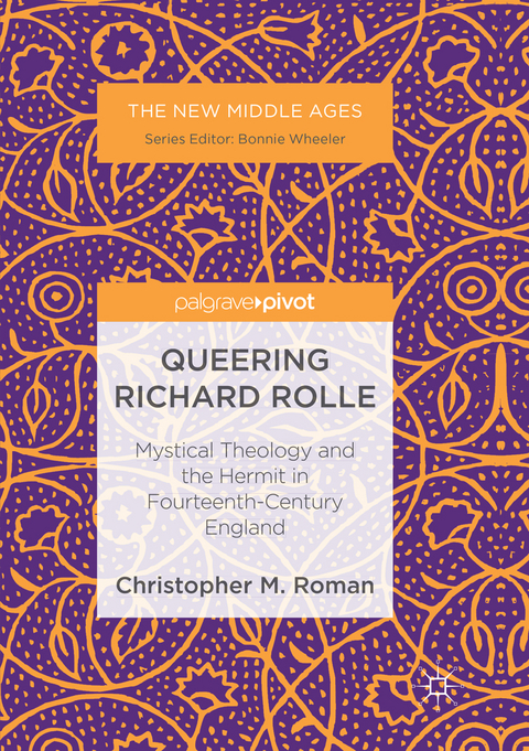 Queering Richard Rolle - Christopher M. Roman