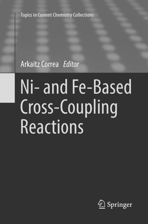 Ni- and Fe-Based Cross-Coupling Reactions - 