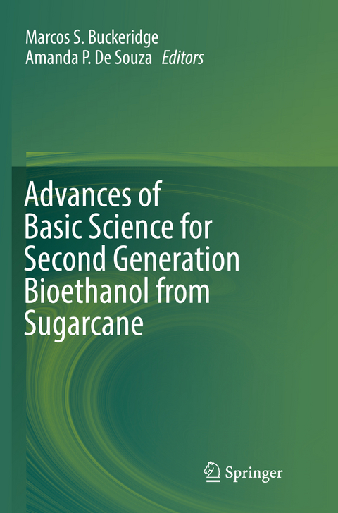 Advances of Basic Science for Second Generation Bioethanol from Sugarcane - 