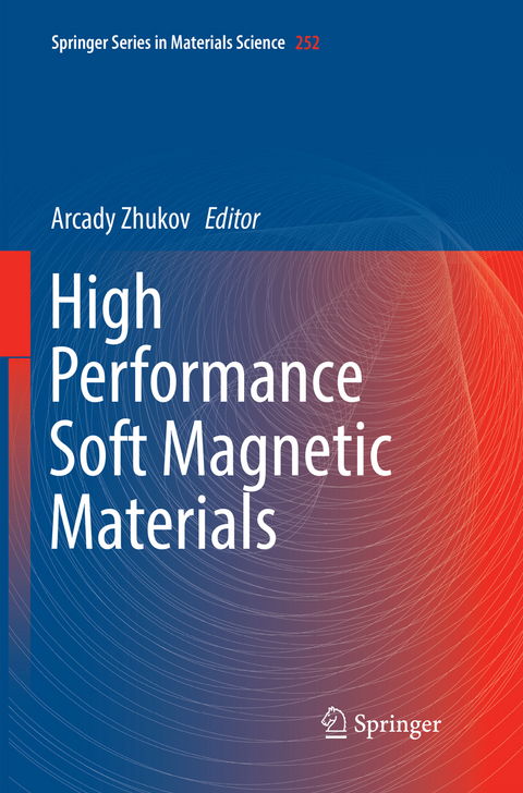 High Performance Soft Magnetic Materials - 