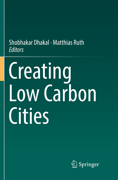 Creating Low Carbon Cities - 