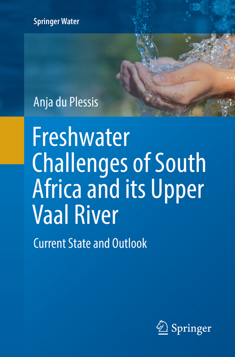 Freshwater Challenges of South Africa and its Upper Vaal River - Anja Du Plessis