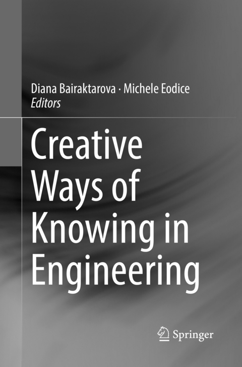 Creative Ways of Knowing in Engineering - 