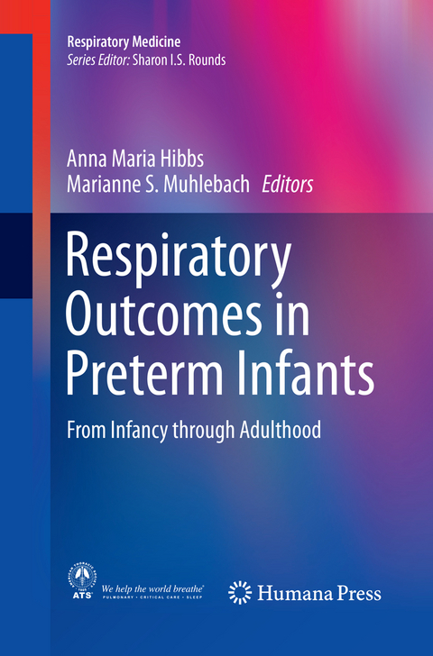 Respiratory Outcomes in Preterm Infants - 