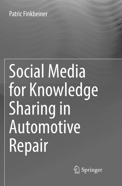 Social Media for Knowledge Sharing in Automotive Repair - Patric Finkbeiner