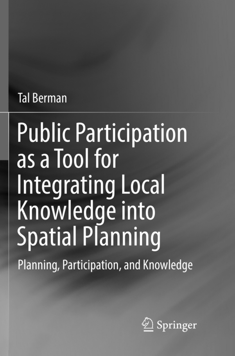 Public Participation as a Tool for Integrating Local Knowledge into Spatial Planning - Tal Berman