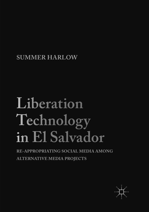 Liberation Technology in El Salvador - Summer Harlow