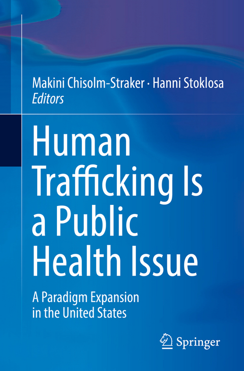 Human Trafficking Is a Public Health Issue - 