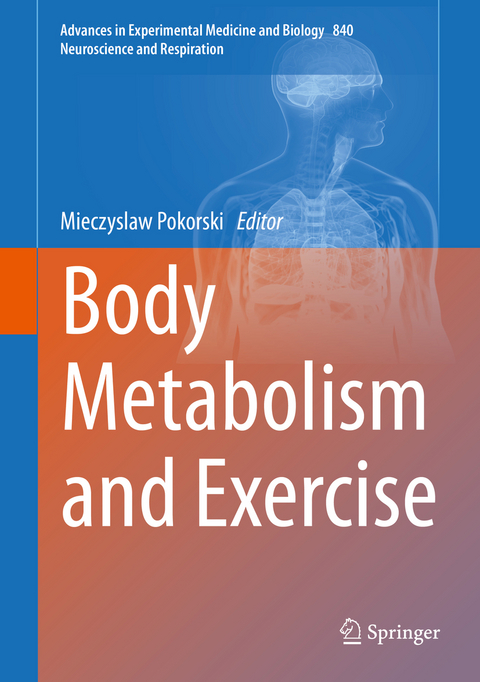 Body Metabolism and Exercise - 