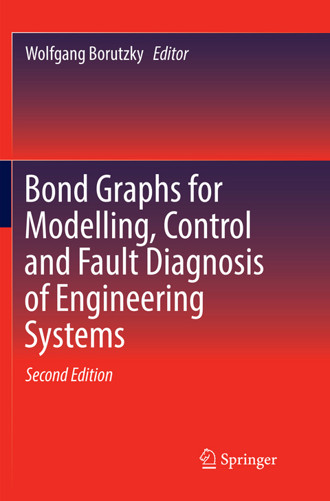 Bond Graphs for Modelling, Control and Fault Diagnosis of Engineering Systems - 