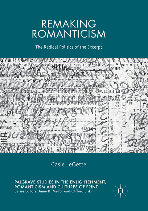 Remaking Romanticism - Casie Legette