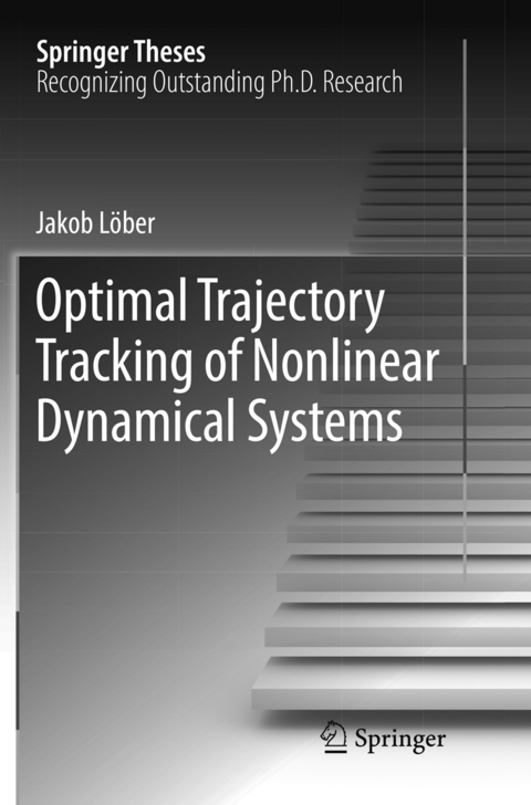 Optimal Trajectory Tracking of Nonlinear Dynamical Systems - Jakob Löber